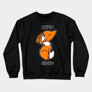 Zero Fox Given (Light) Crewneck Sweatshirt